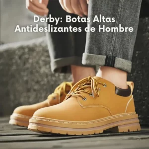 Derby: Botas Ortopédicas Cómodas